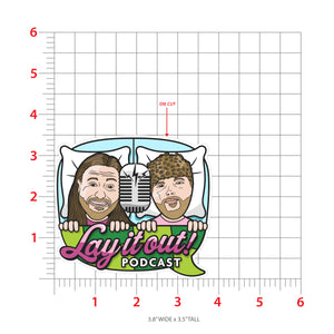 Lay It Out Podcast Sticker