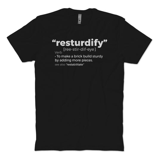 Resturdify T-Shirt