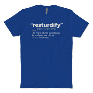 Resturdify T-Shirt