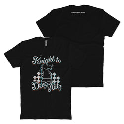 Knight to D Nuts T-Shirt