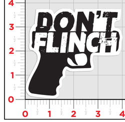 Don't Flinch Sticker