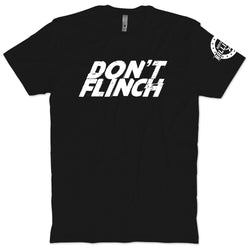 Don't Flinch T-Shirt