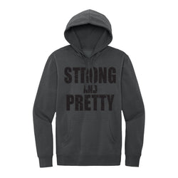 Strong and Pretty Hoodie